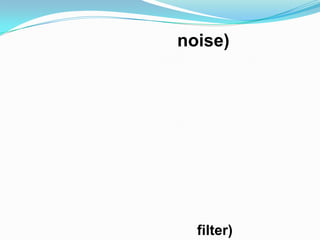 noise)




  filter)
 