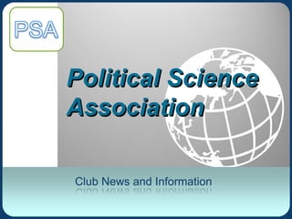 Company

LOGO

Political Science
Association
Club News and Information

 