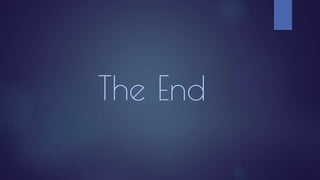 The End
 