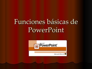 Funciones básicas de PowerPoint 