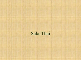 Sala-Thai
 