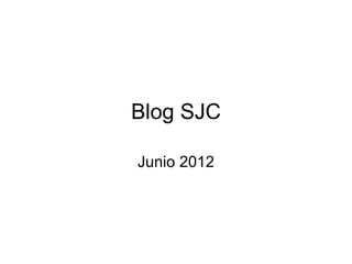 Blog SJC

Junio 2012
 