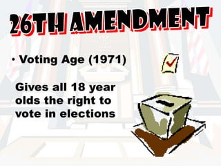 27th Amendment Congressional Salaries (1992)Any increase in pay for legislators must take place after an election.