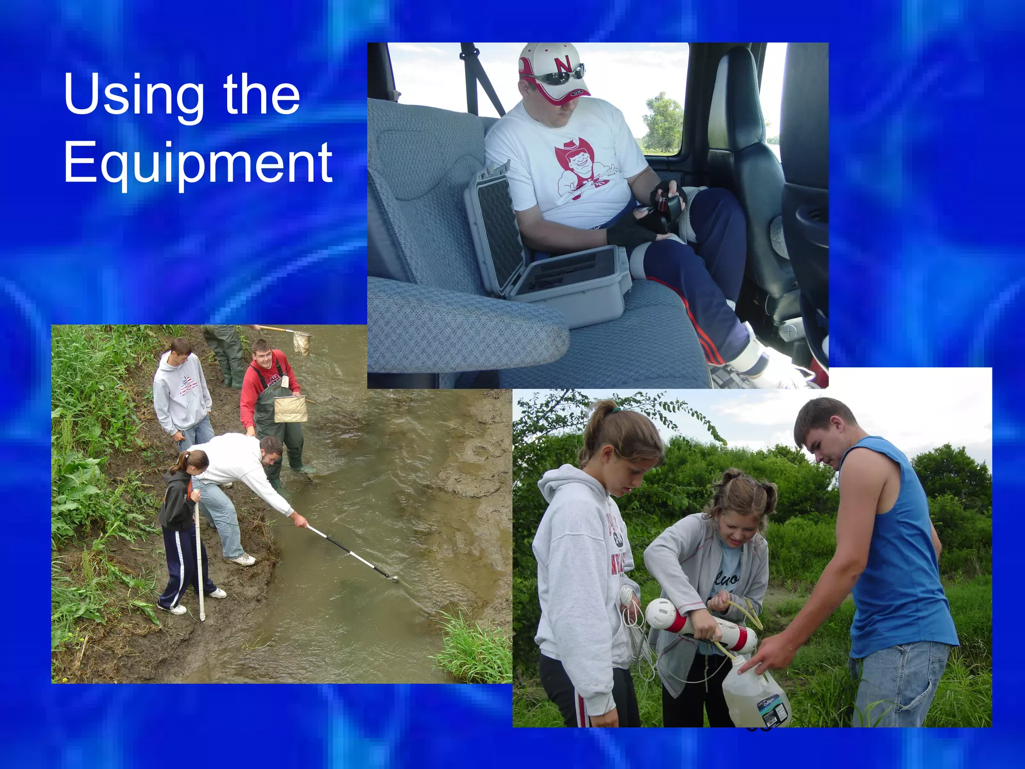 Using the
Equipment




            63
 