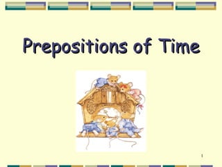 Prepositions of Time 