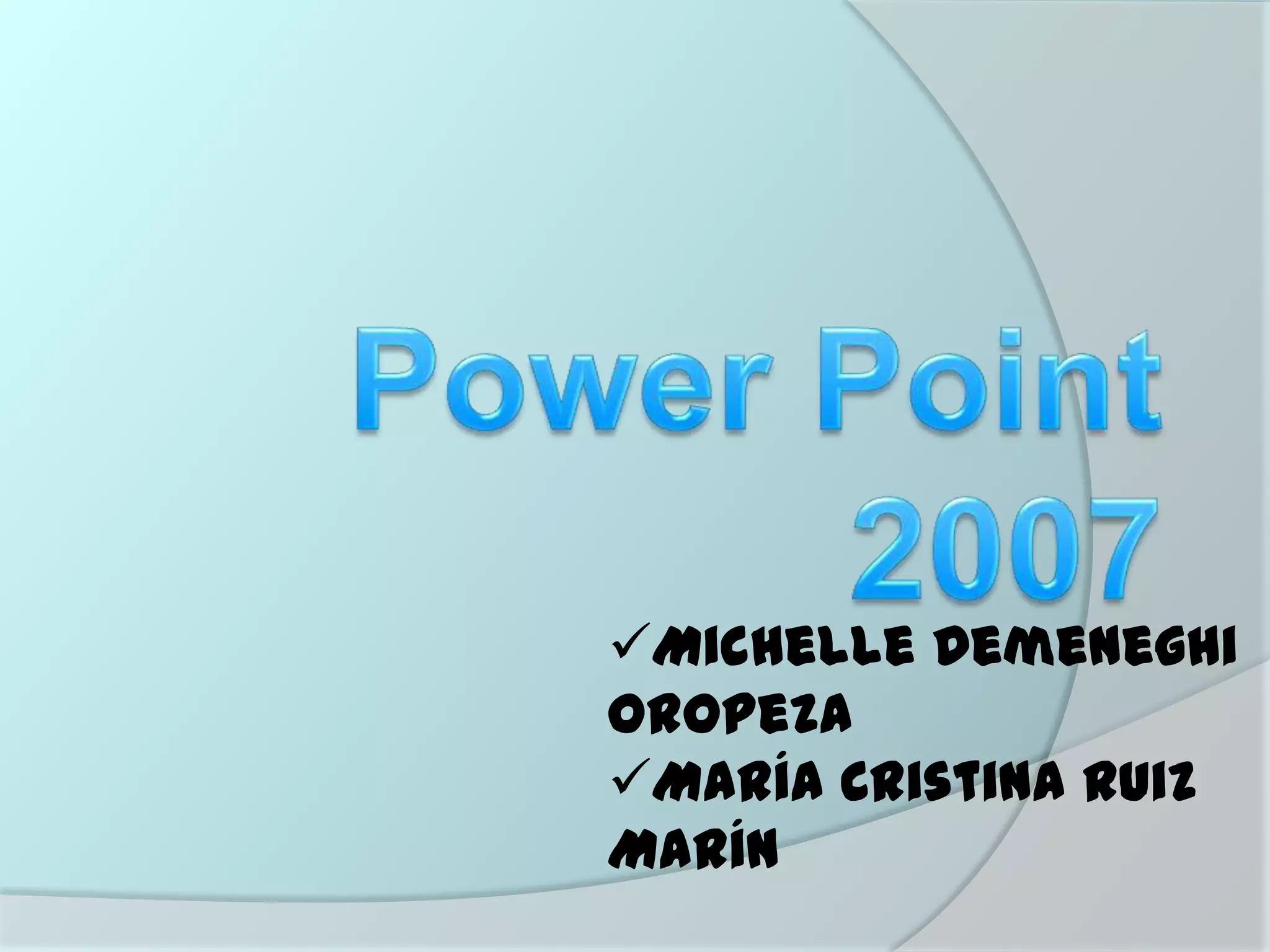 Power point 2007 | PPT