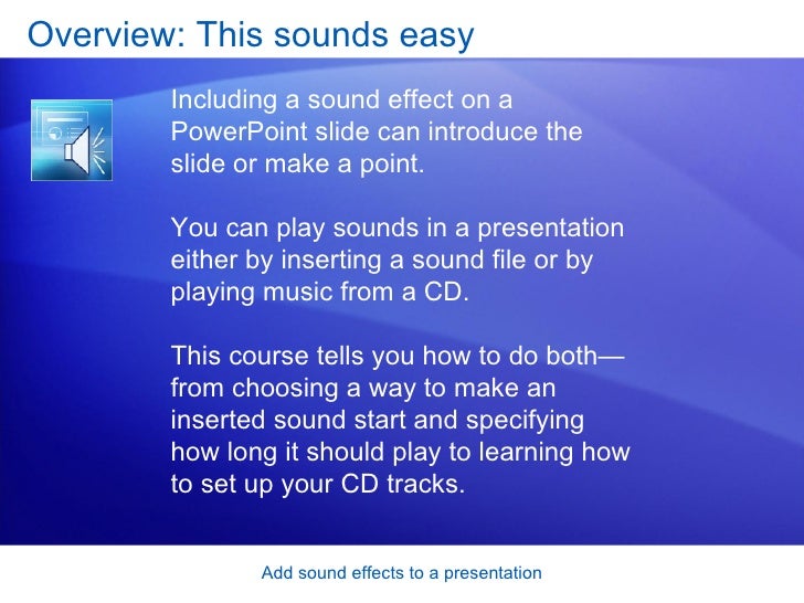 Power Point 2007 Add Sound Effects To A Presentation