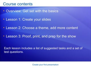 Power Point 2007 Create Your First Presentation | PPT