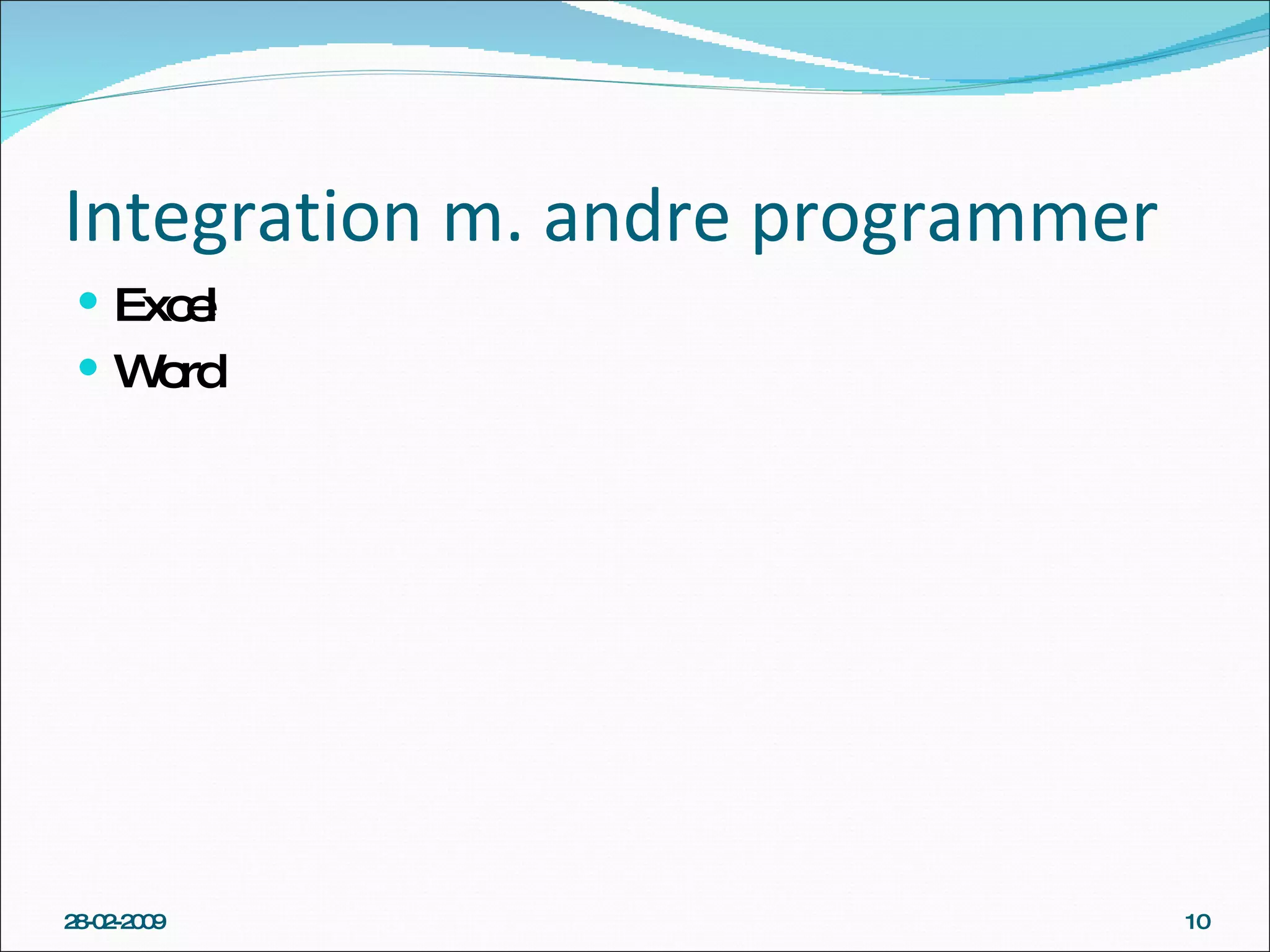 Integration m. andre programmer Excel Word 28-02-2009 