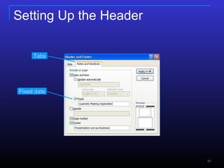 Setting Up the Header Tabs  Fixed date  