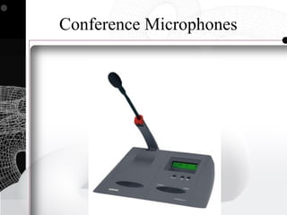 Conference Microphones
 