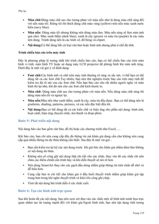 Ph l c

u h :
ề



.R

ề

u ề :
M
T





ề

Nộ du

M

ẽ

,
ề

ẽ,

ấ

:

T ì h h ếu

ở

ế ộ

y í h
ở
TV
ề

,
ộ


ề

ấ

ế

,

L

ế

j

ộ

:

Font h :
ấ

T

õ
ệ

,

ộ õ

ắ

Nế

ấ

,

ế

ề

,
u h :



ề
ề




B

u ề :M
ề
,
gradients, shading, patterns, pictures,
Nộ du

ệ

ề
ề

ệ

ộ

,
ề

ỉ

,…

ho

ừ

ế S

ỹ
ộ

ộ

:
‎

ộ

ừ

K

ộ

ậ

ế

,
ế ẽ

N

S
ấ

B
S

T

ỉ
õ

ế

ở

ế

ậ

ế


,

ấ





:

ộ dung
,



ề

,

Nộ



,
ề

ấ

:
, ệ

5: Ph

K
ấ

Nế

.

ắ ộ

6: Tạ

ở

hì h ả h
ấ

ộ
ấ

hép.

ua
,

ộ
N

,

ậ
Trang 319

 