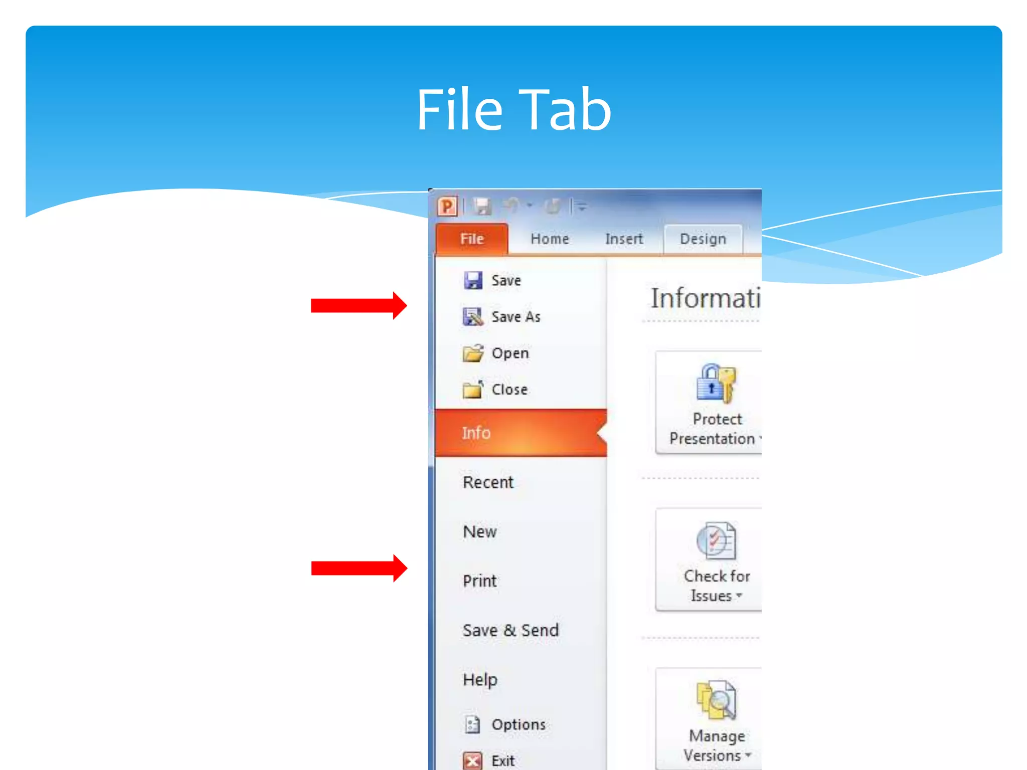 File Tab
 