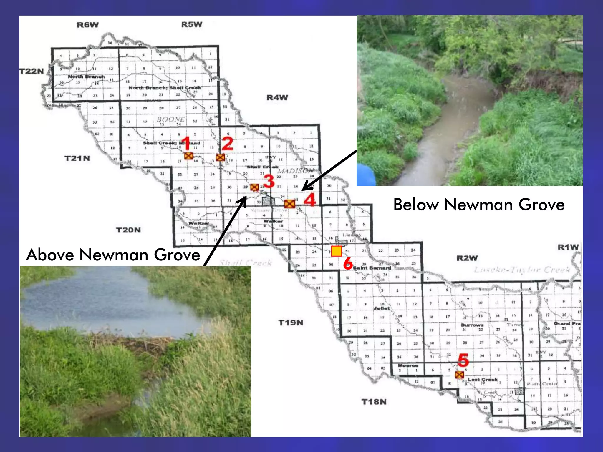 Below Newman Grove

Above Newman Grove
                     6




                                          3
 