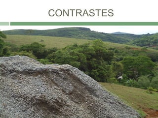 CONTRASTES
 
