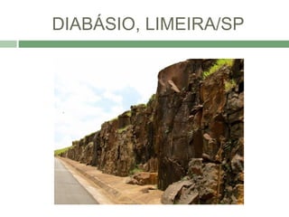 DIABÁSIO, LIMEIRA/SP
 