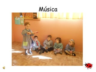 Música 
 