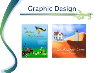 Graphic Design
 