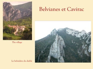 Belvianes et Cavirac The village Le belvédère du diable 