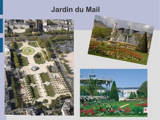Jardin du Mail
 