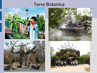 Terra Botanica
 