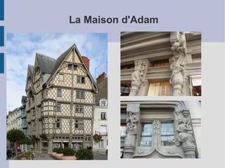 La Maison d'Adam
 
