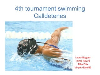 4th tournament swimming Calldetenes Laura Noguer Imma Roviró Alba Peix Vinyet Gavaldà 