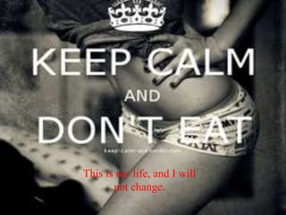 When I first started not eating, it was so that my boyfriend would love me more. I thought that he would find me to be the most beautiful girl in the world as long as I remained thin. I wanted him to not even strain a muscle when he gave me piggy back rides, or have to ever debate with his friends who had the hotter girlfriend. I wanted to be the best. 