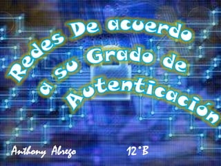 Anthony Abrego   12°B
 