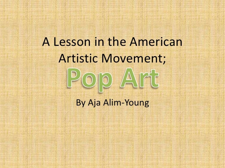A Lesson in Pop Art