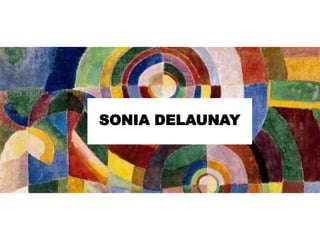 SONIA DELAUNAY