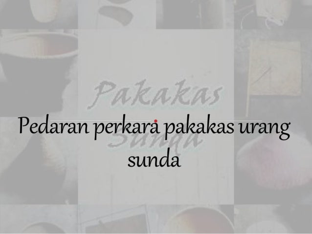 Perkara Pakakas Urang Sunda