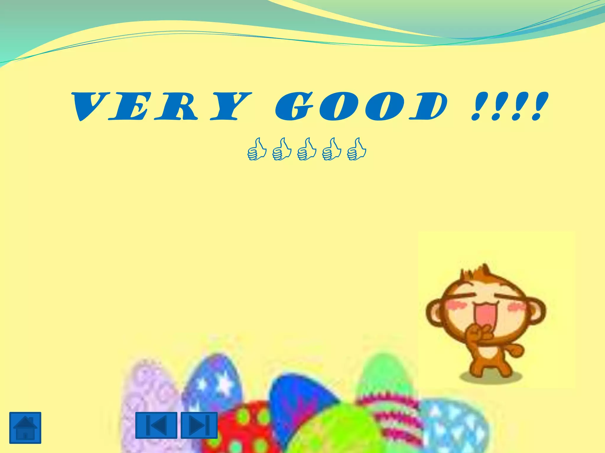 VERY GOOD !!!!


 