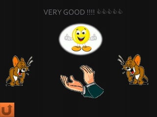 VERY GOOD !!!! 

 