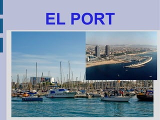 EL PORT 