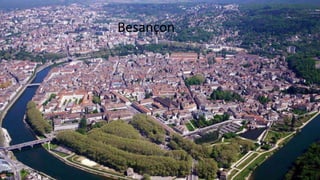 Besançon
 