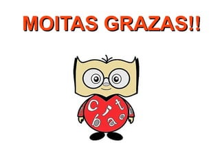 MOITAS GRAZAS!!MOITAS GRAZAS!!
 