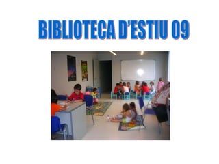 BIBLIOTECA D’ESTIU 09 