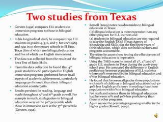 In his study, based on empirical evidence, he analyzed the results of 500,000 1st and 2nd grade ELL students on the California English Development Test (CELDT).
