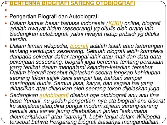 Perbedaan biografi dan autobiografi wikipedia