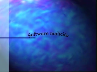 Software maliciós 