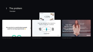 1 The problem
Examples
Zuroa pitch deck example
Bundl pitch deck example Bundl pitch deck example
 