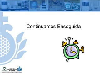 Continuamos Enseguida 