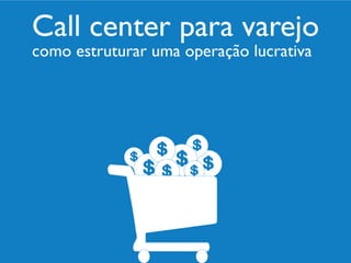 Call center para varejo