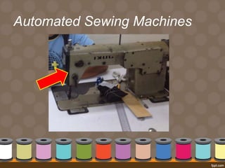 Automated Sewing Machines 
 
