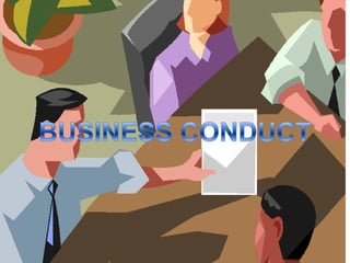 BUSINESS CONDUCT