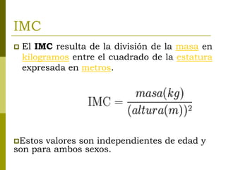 La obesidad y la masa corporal