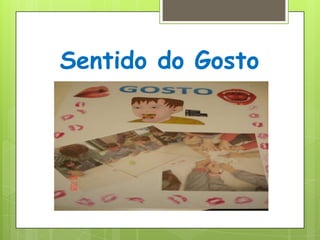 Sentido do Gosto