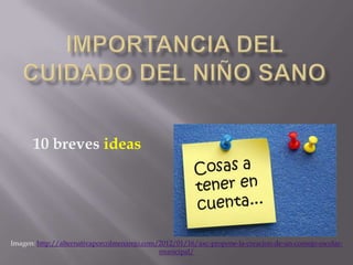 10 breves ideas




Imagen: http://alternativaporcolmenarejo.com/2012/01/16/axc-propone-la-creacion-de-un-consejo-escolar-
                                             municipal/
 