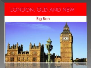 Big Ben
 